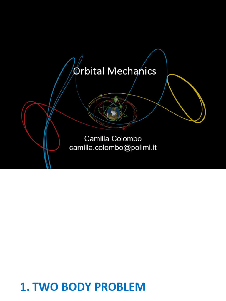 Two-Body Problem in Orbital Mechanics | PDF | Orbit | Angular Momentum
