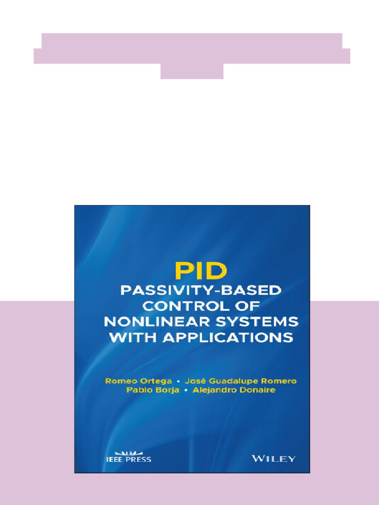 PID Passivity Based Control of Nonlinear Systems With Applications 1st ...