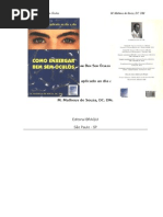 COMO ENXERGAR BEM SEM OCULOS Sistema Bates Aplicado Ao Dia a Dia M Matheus de Souza DC DM