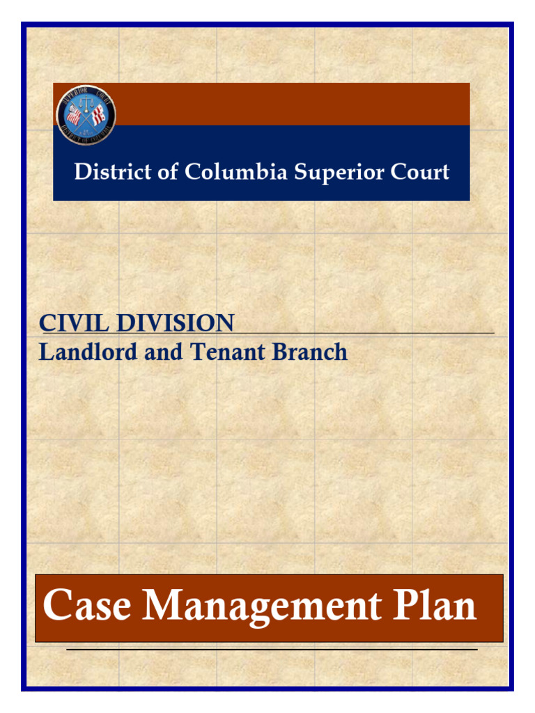 Civil Division Case Management Plan Landlord and Tenant Branch ...