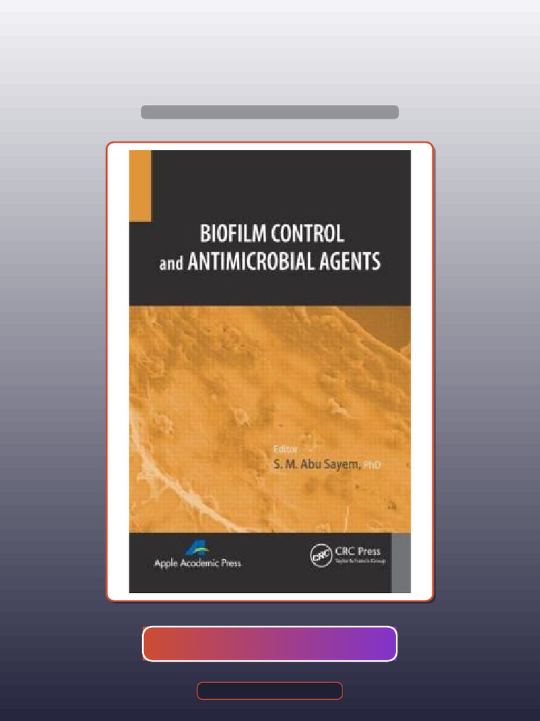 Biofilm Control and Antimicrobial Agents Get It Now | PDF | Multiple ...