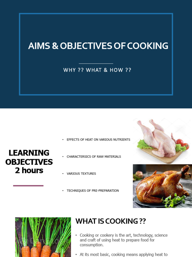 Aims & Objectives of Cooking | PDF | Cooking | Foods