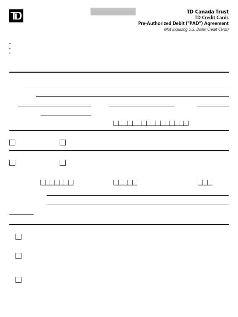 TD Credit Card PAD Agreement Form | PDF | Credit Card | Transaction Account