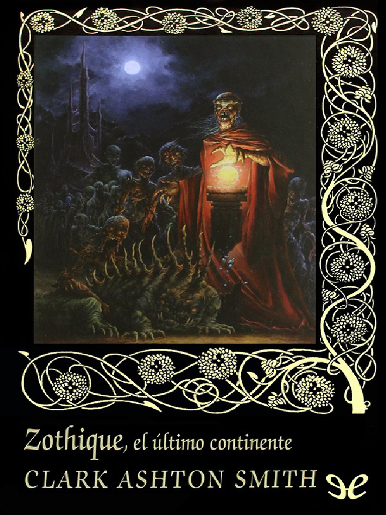 Zothique: El Último Continente de Smith | PDF
