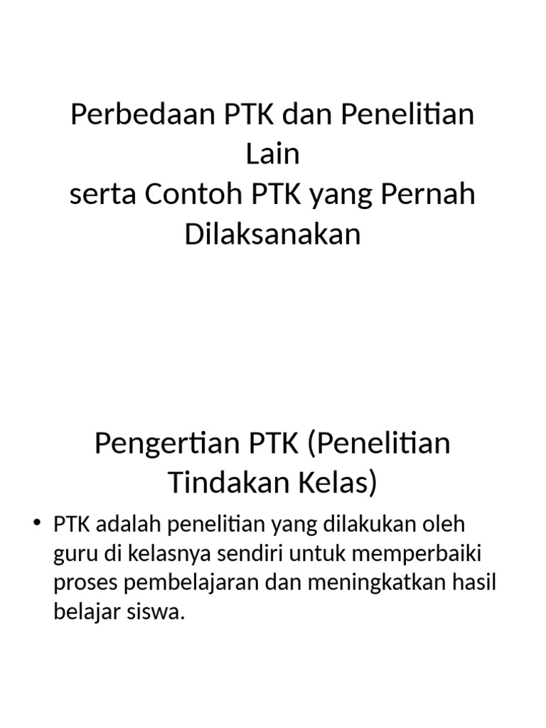 Perbedaan PTK dan Penelitian Umum | PDF