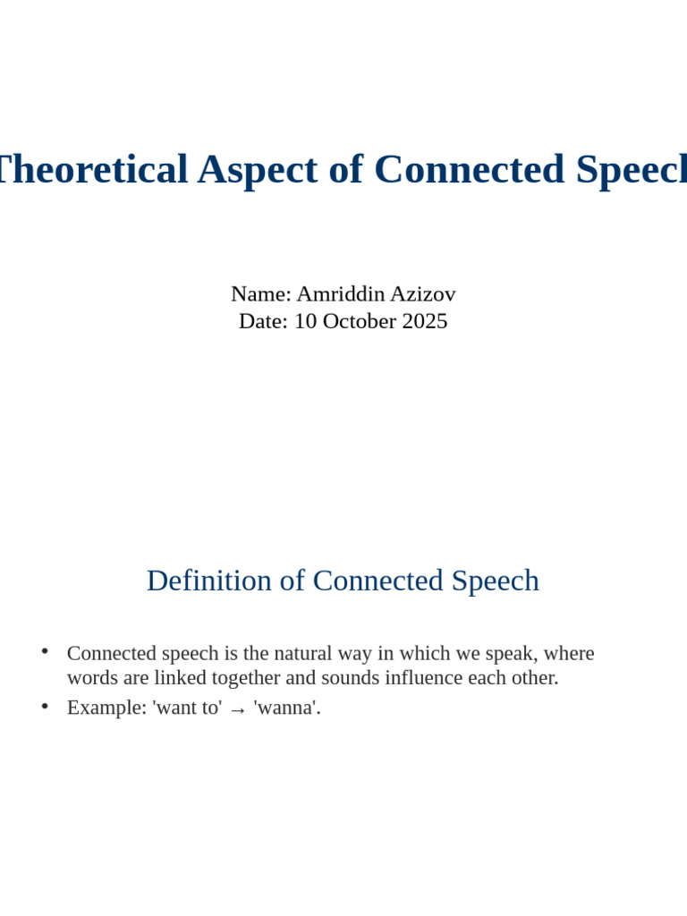 Theoretical Aspect of Connected Speech Elegant Amriddin Azizov | PDF