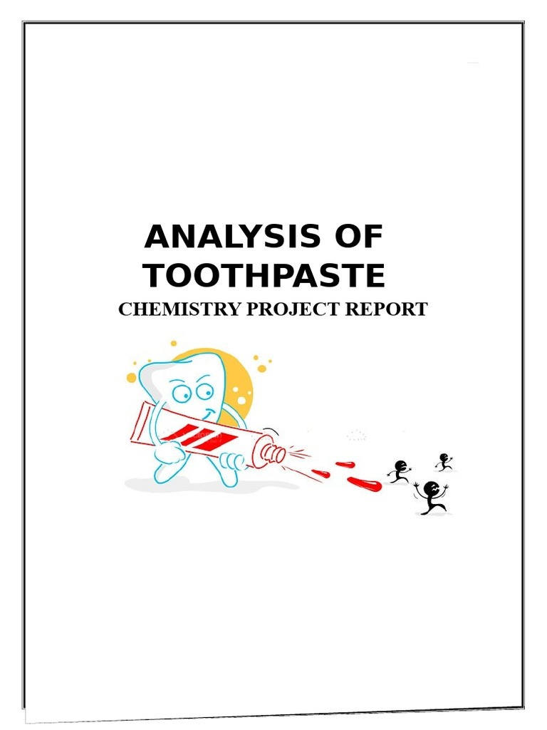 Analysis of Toothpaste: Chemistry Project Report | PDF | Salt ...
