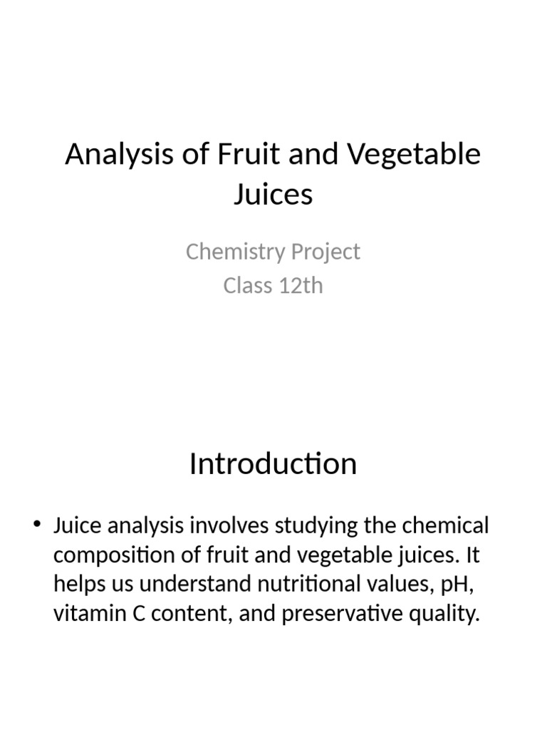 Analysis of Fruit and Vegetable Juices | PDF | Vitamin C | Juice