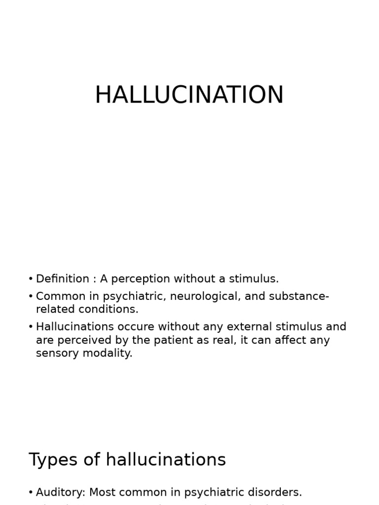 Understanding Hallucinations: Types and Causes | PDF