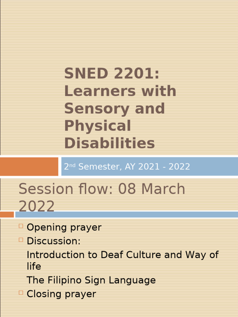 SNED 2201 - 08 March 2022 - Presentation of Deaf Culture | PDF ...