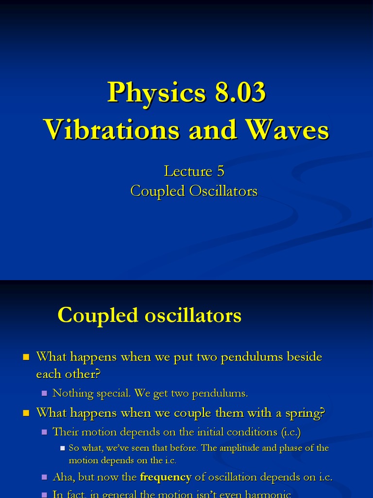 Coupled Oscillators in Physics 8.03 | PDF