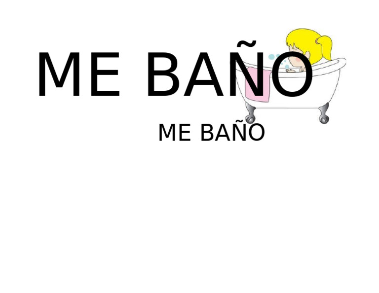 2 Me Baño | PDF