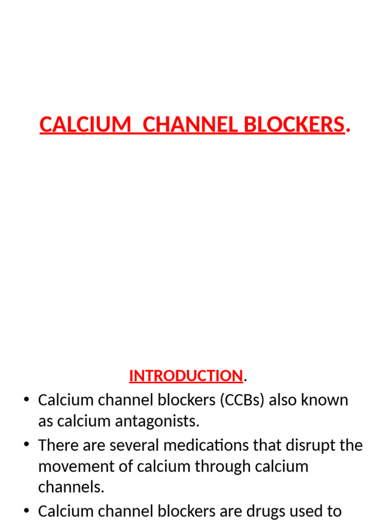 Calcium Channel Blockers Overview | PDF | Heart | Cardiac Muscle