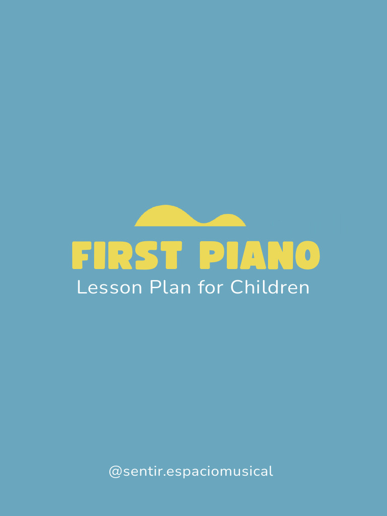First Piano Lesson Plan for Kids | PDF