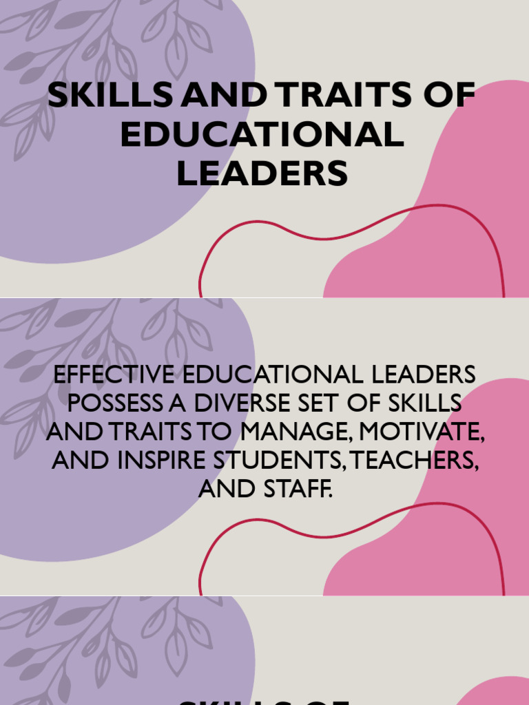 Skills and Traits of Educational Leaderspppdffff | PDF | Teachers | No ...