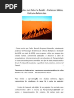 Padre Quevedo e Luiz Roberto Turatti