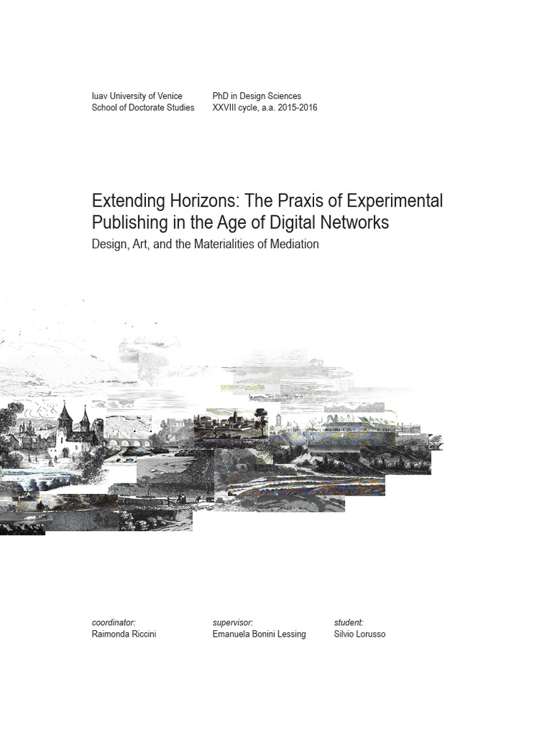 Extending Horizons The Praxis of Experimental Publishing in The Age of ...