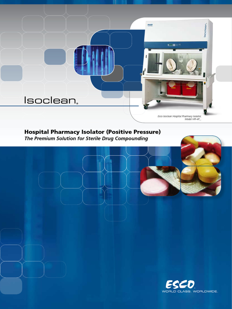 Esco Positive Pressure Pharmacy Isolator | PDF