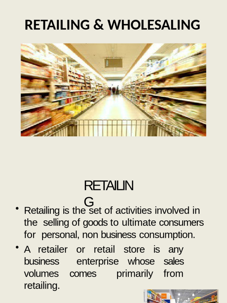 Retailingwholesalingslideshare 150707092708 Lva1 App6892 Converted 1 ...