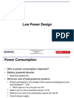 Low Power Design: Synopsys University Courseware 2008 Synopsys, Inc. Lecture - 9 Developed By: Paul D. Franzon