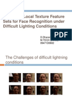 Enhanced Local Texture Feature Sets For Face Recognition Under Difficult Lighting Conditions