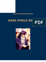 Jeromonah Serafim Rouz & Dusa Posle Smrti