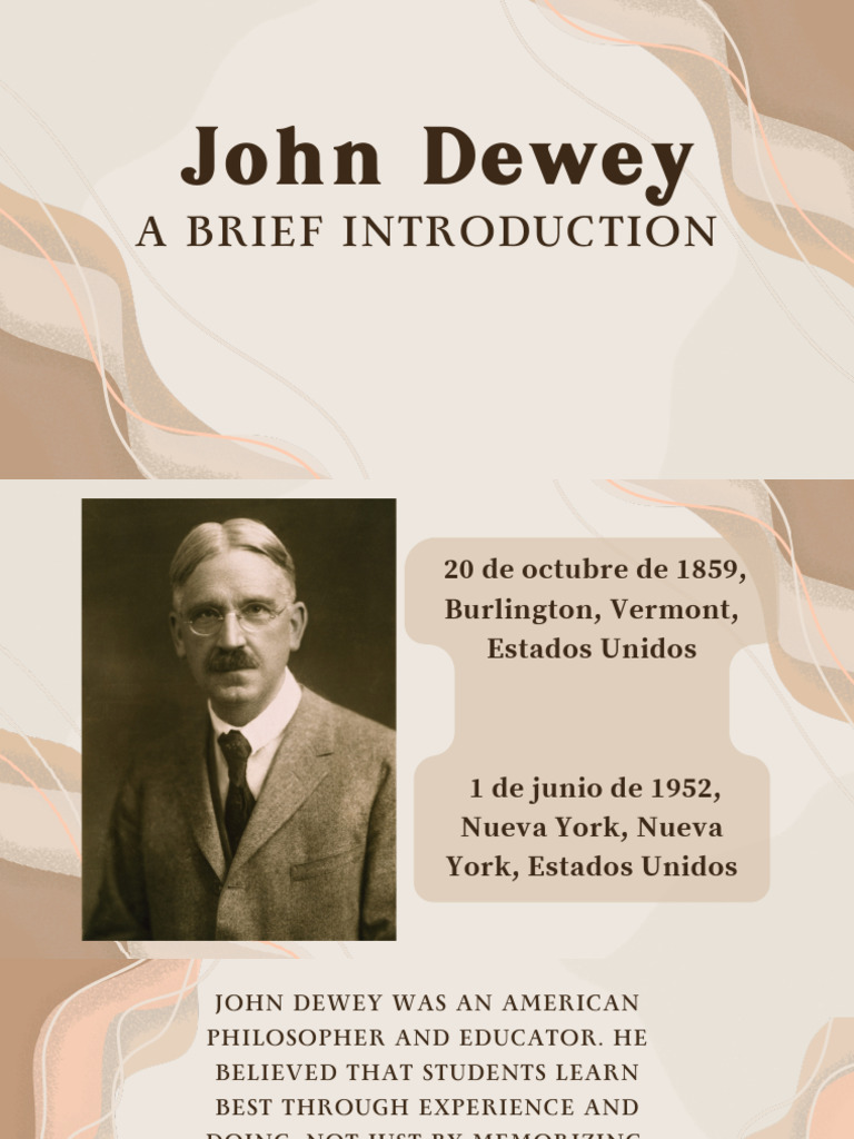 John Dewey: Educational Philosophy Overview | PDF