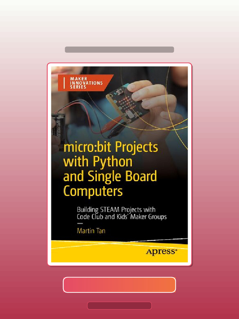 Complete Microbit Projecs With Python and Single Board Computers ...
