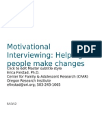 Motivational Interviewing: Helping People Make Changes