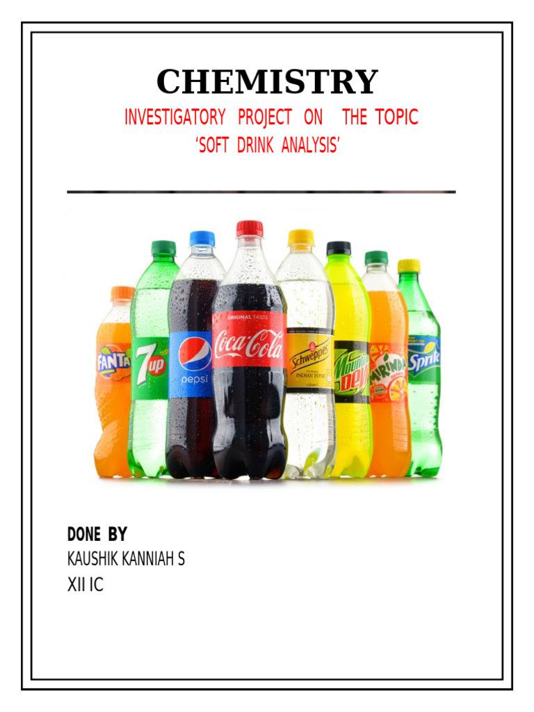 Soft Drink Analysis: Chemistry Project | PDF | Carbohydrates | Glucose