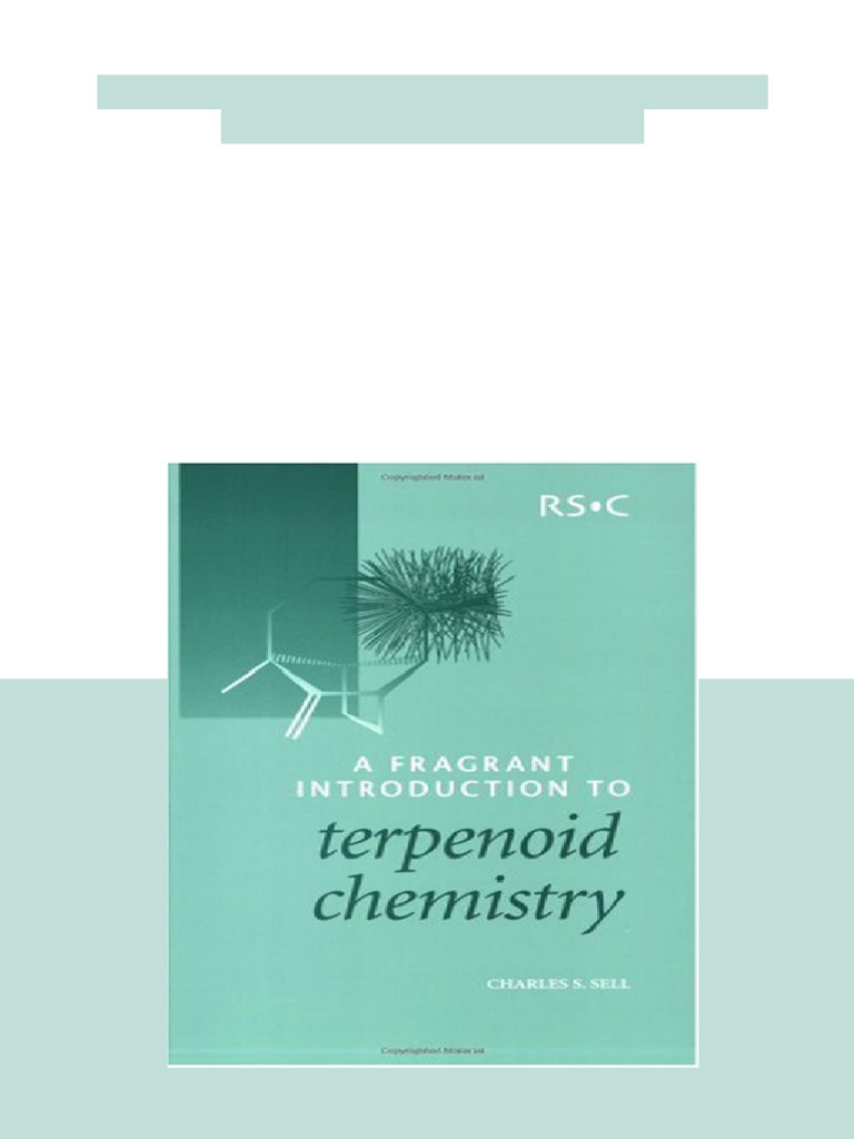 A Fragrant Introduction To Terpenoid Chemistry 1st Edition C.S. Sell ...