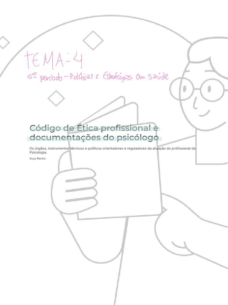 Tema 4 - Código de Ética Profissional e Documentaç (Completo) | PDF ...