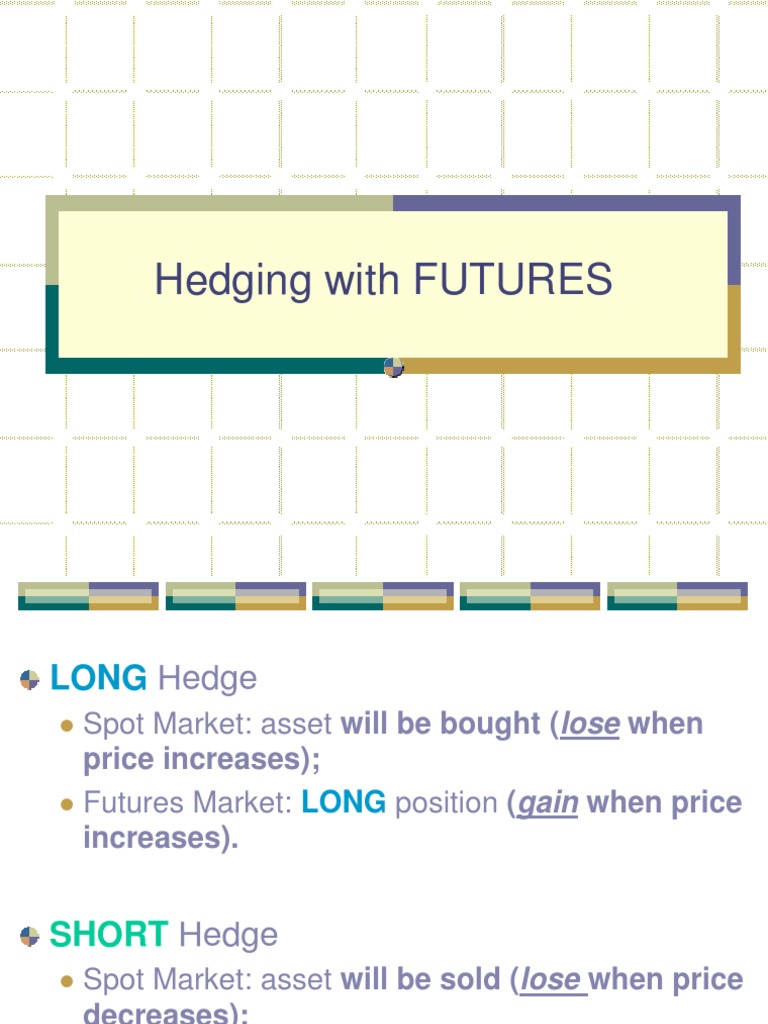 2 Hedging With FUTURES | PDF | Hedge (Finance) | Futures Contract