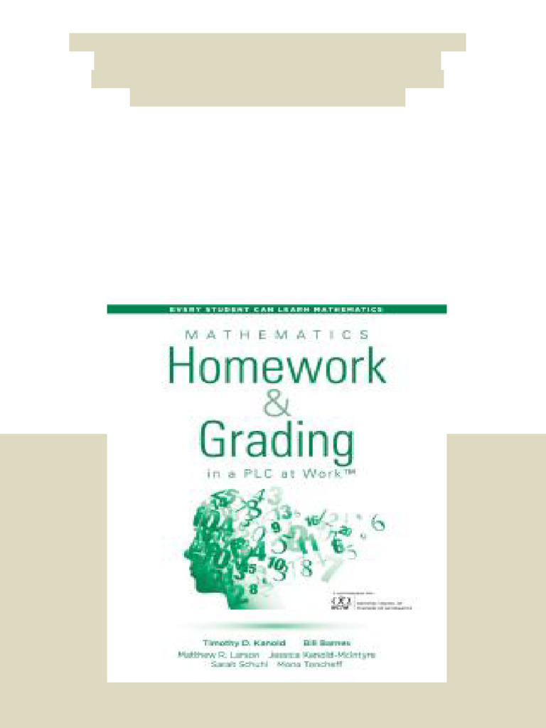 Mathematics Homework and Grading in A PLC at Work TM Math Homework and ...