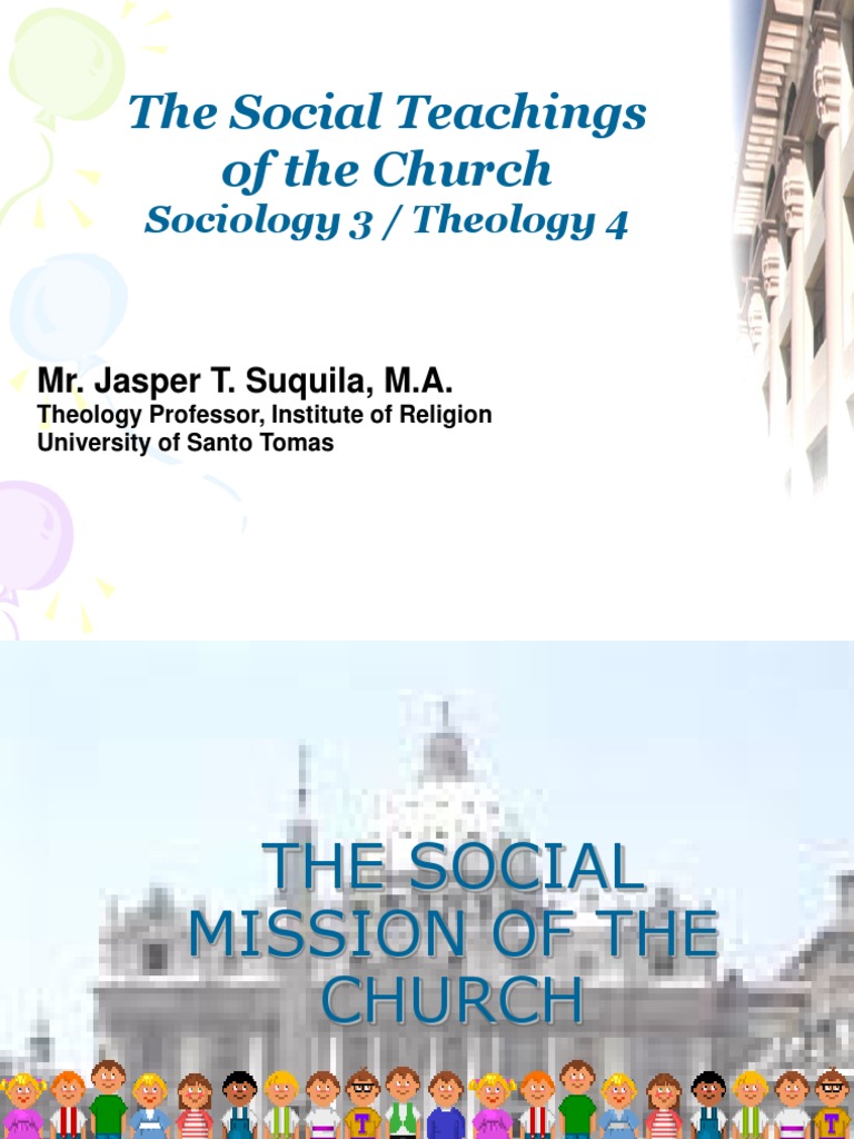 1st-The Social Mission of The Church | PDF | Catholic Social Teaching ...