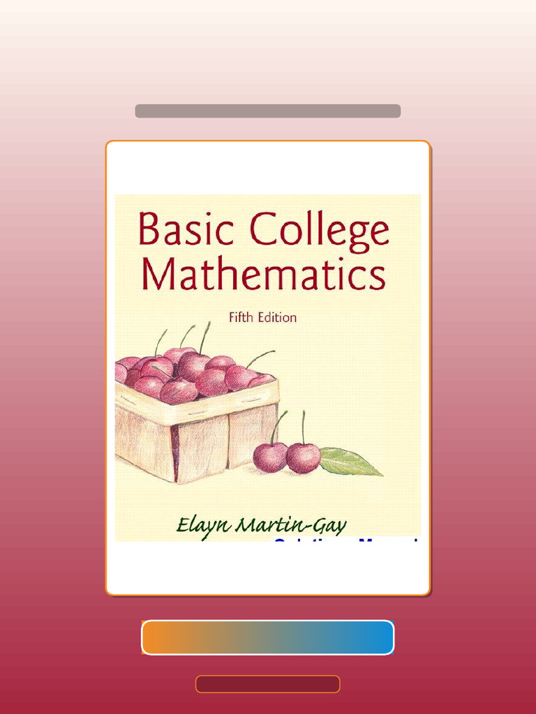 Basic College Mathematics 5th Edition Martin Gay Ebook and TestBank ...