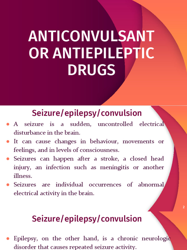 Anticonvulsant Drugs Overview | PDF | Epilepsy | Diseases And Disorders