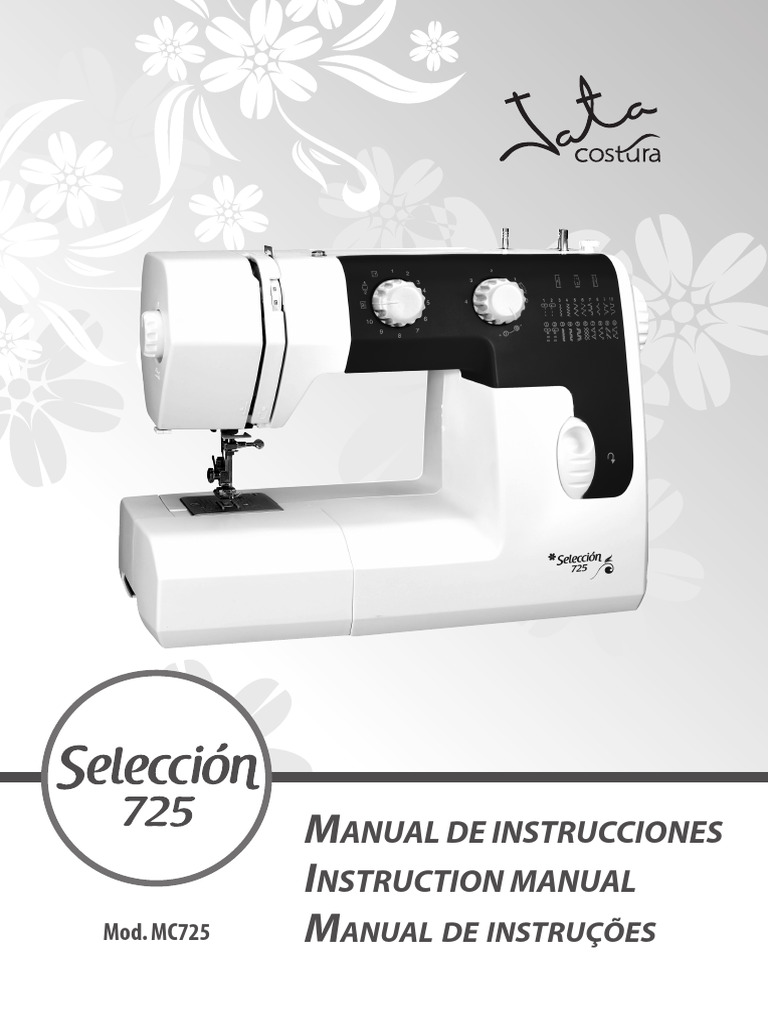 Jata Seleccion MC725 Sewing Machine Instruction Manual | PDF | Equipo ...