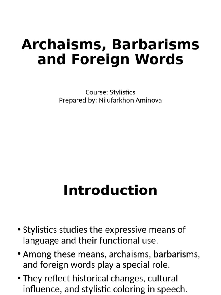 Archaisms, Barbarisms, and Foreign Words | PDF