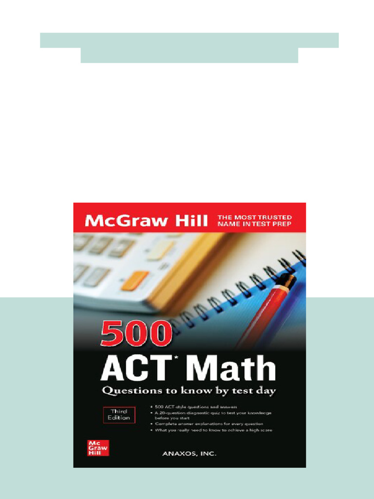 500 ACT Math Questions To Know by Test Day, 3rd Edition Inc. Anaxos ...