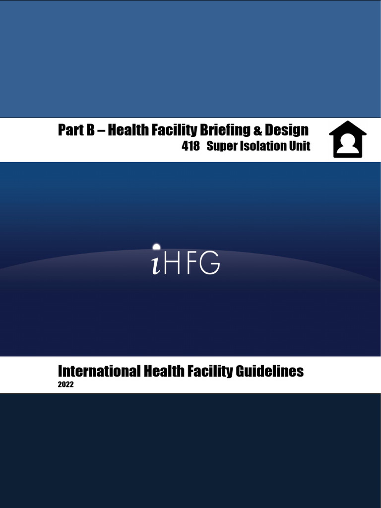Super Isolation Unit Design Guidelines | PDF | Quarantine | Health Care