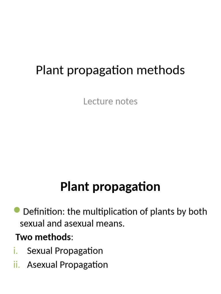 Plant Propagation Methods Explained | PDF | Reproduction | Seed