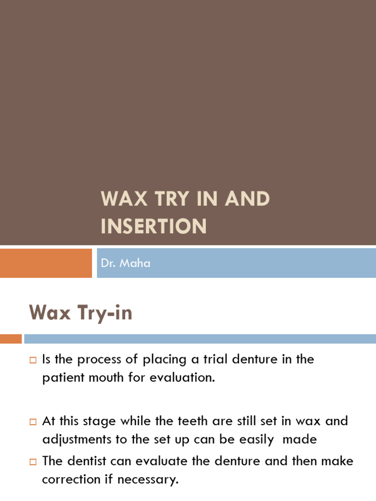 Denture Try-In and Insertion Guide | PDF | Dentures | Dentistry Branches