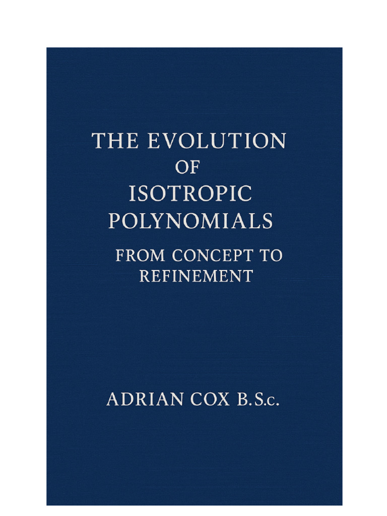 The Evolution of Isotropic Polynomials v2 | PDF | Mathematics | Polynomial