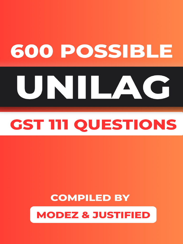 600 Possible Unilag GST 111 Questions | PDF | Linguistics | Human Voice