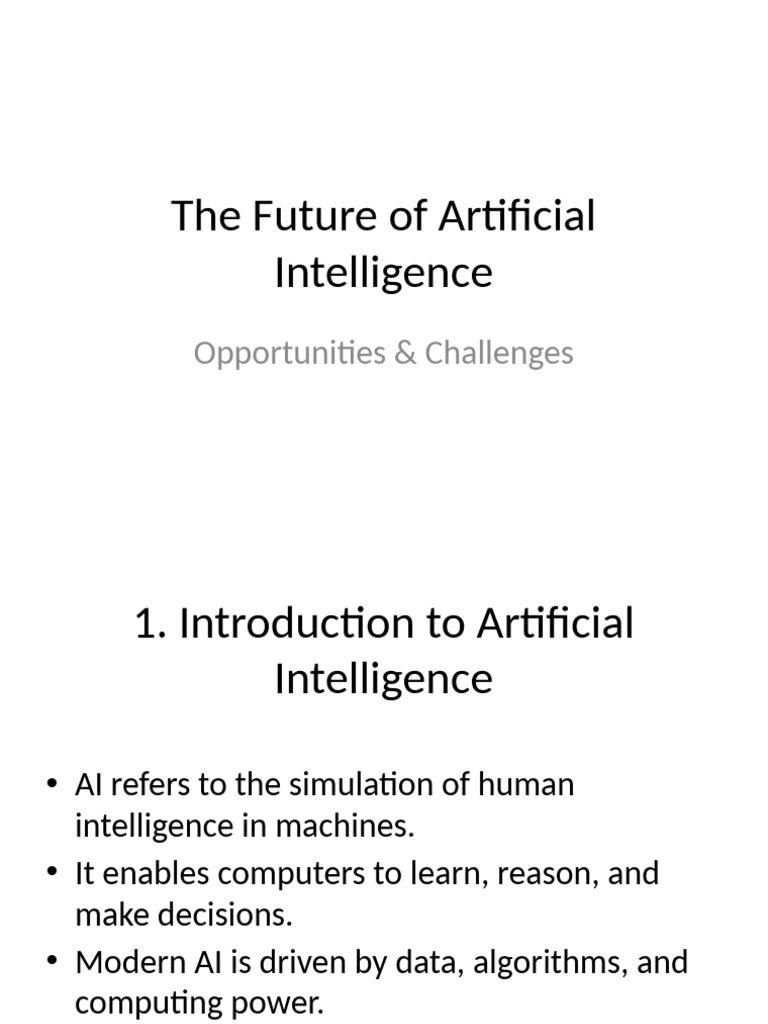 Future of AI: Opportunities & Challenges | PDF