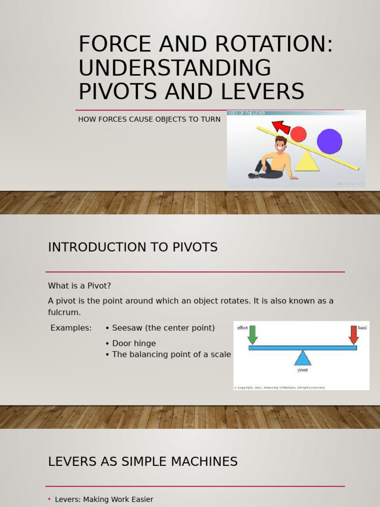 Levers and Pivots: Force and Motion Explained | PDF