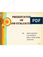 Presentation ON Job Evaluation: By-Geeta Raghav C.K.Sandhya MBA-3 Sem. Ssitm, Junwani