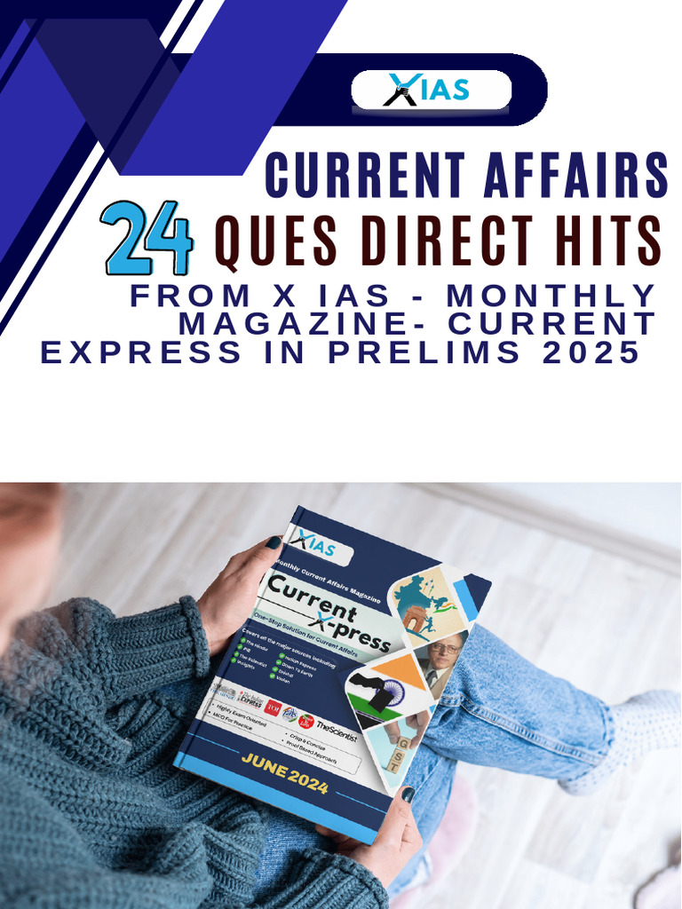X IAS Current Affairs for Prelims 2025 | PDF