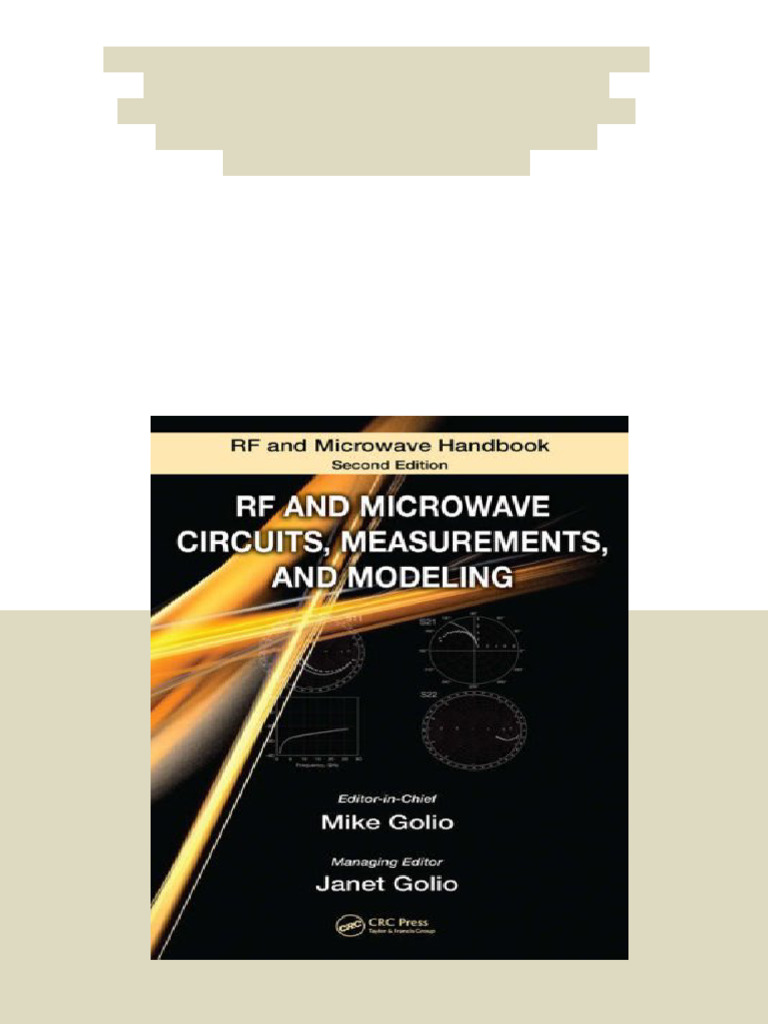 Measurements and Modeling The Electrical Engineering Handbook Series RF ...